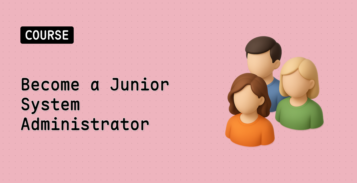 Become a Junior System Administrator