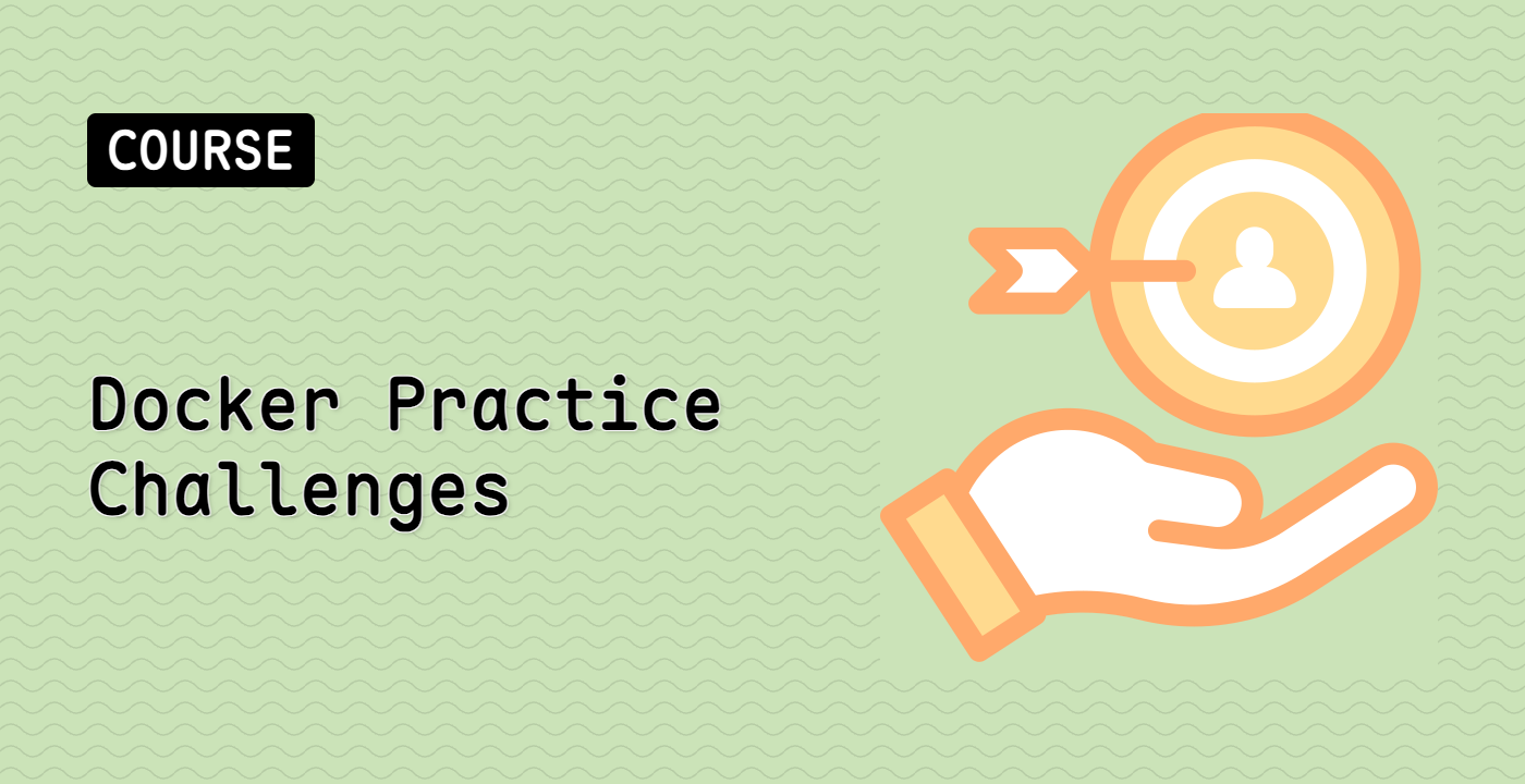 Docker Practice Challenges