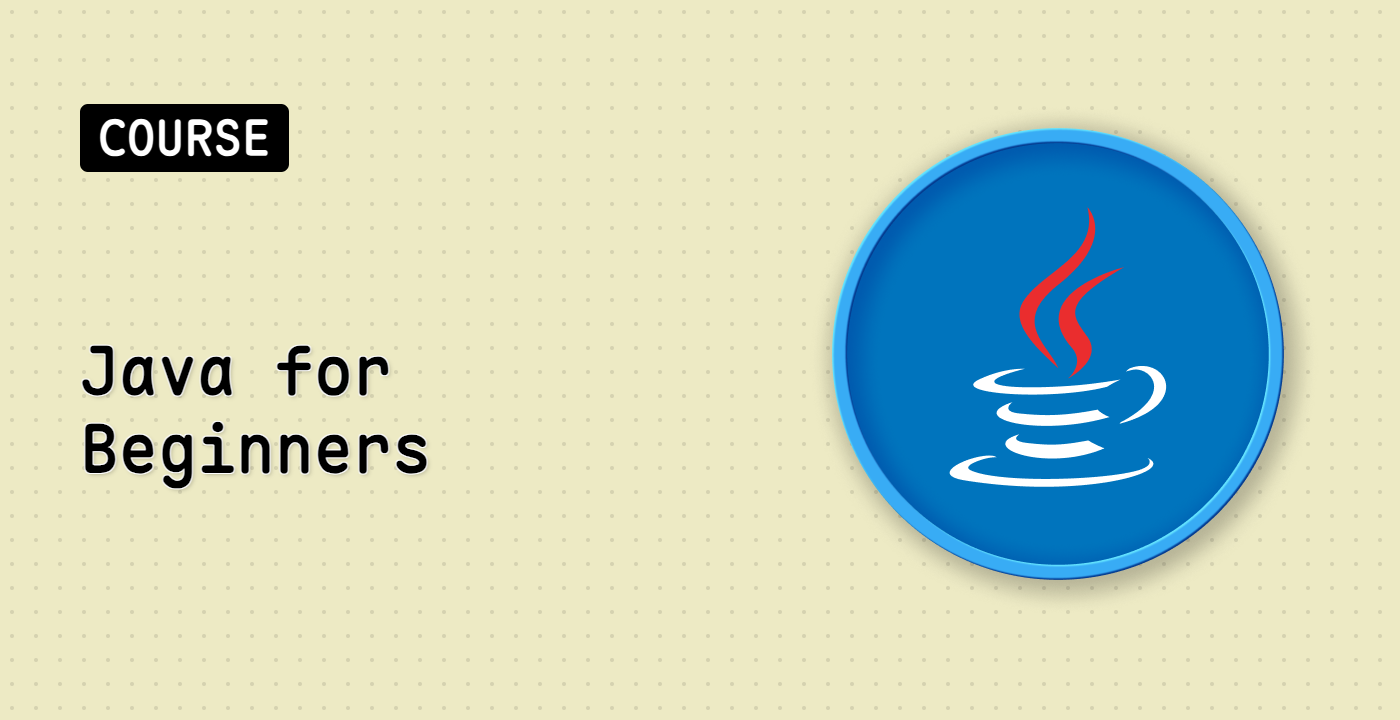 Java for Beginners