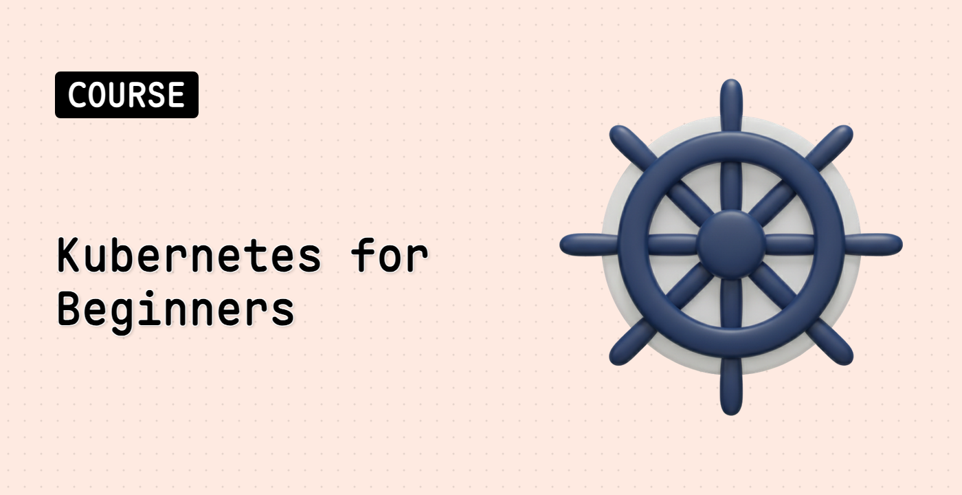 Kubernetes for Beginners