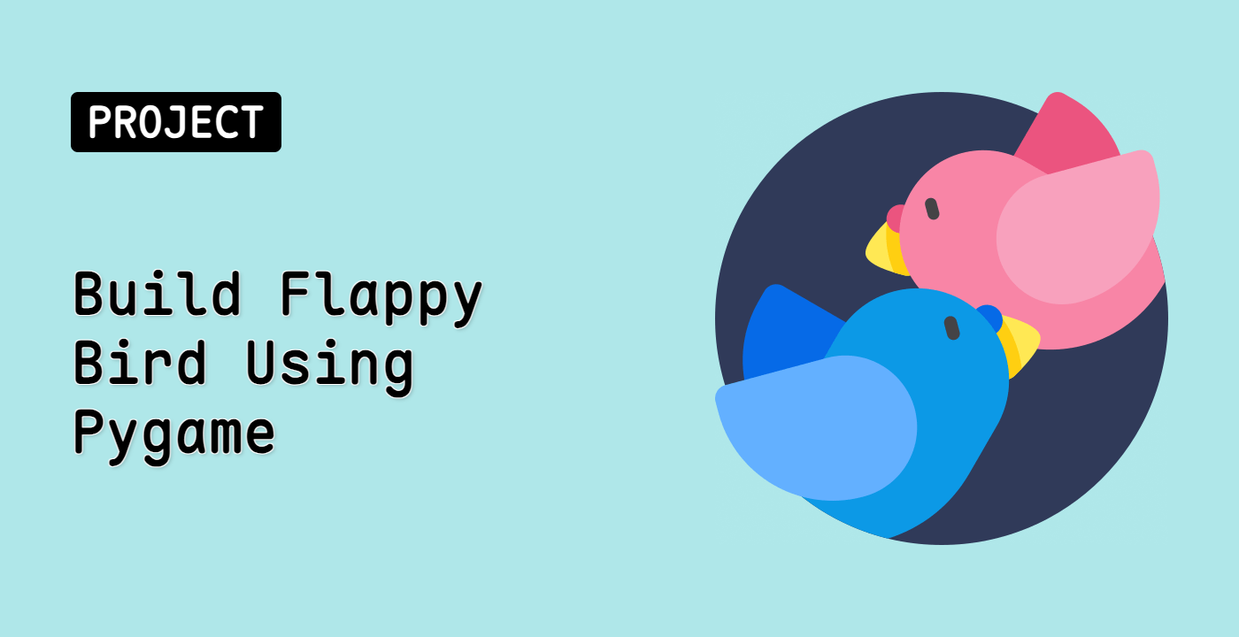 Build Flappy Bird Using Pygame