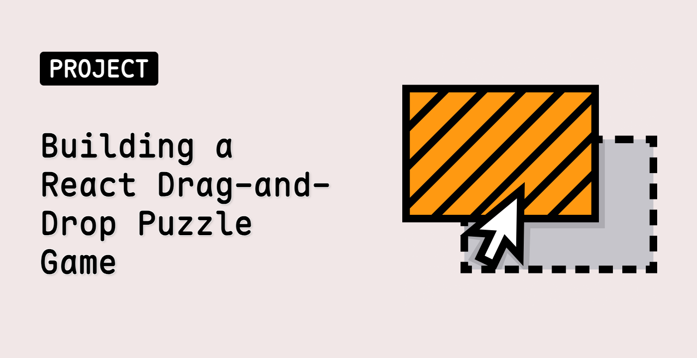 Building a React Drag-and-Drop Puzzle Game
