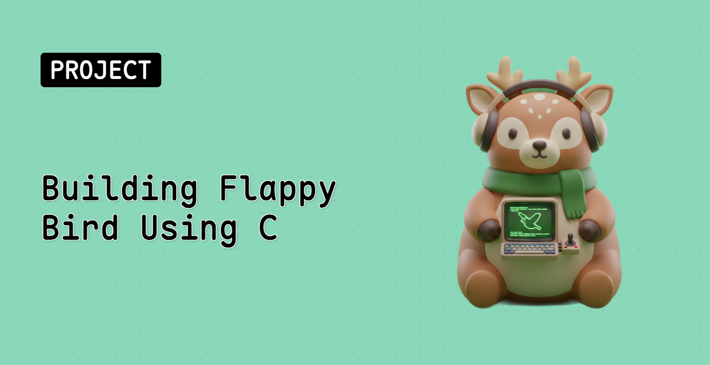 Building Flappy Bird Using C