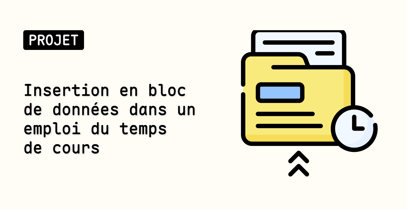 Insertion en bloc de données dans un emploi du temps de cours