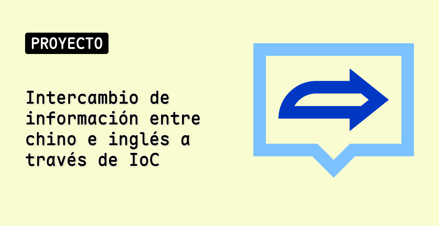 Intercambio de información entre chino e inglés a través de IoC