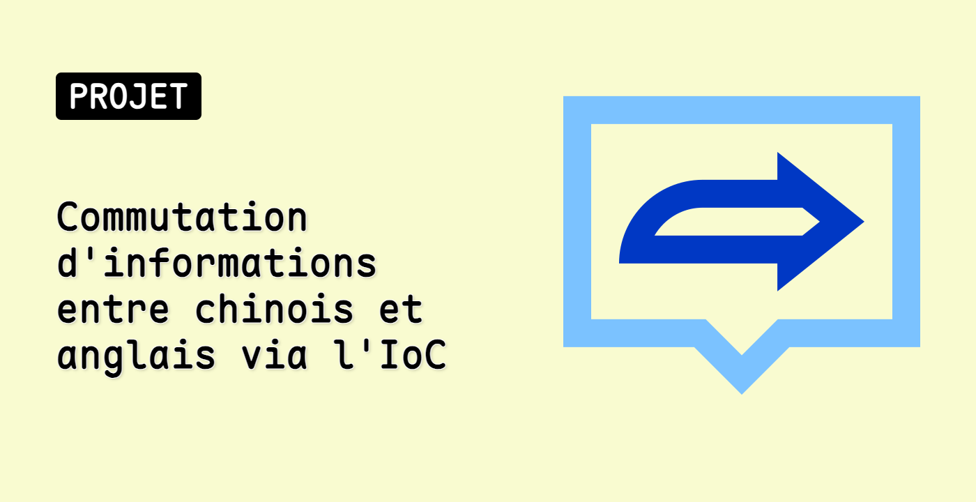 Commutation d'informations entre chinois et anglais via l'IoC