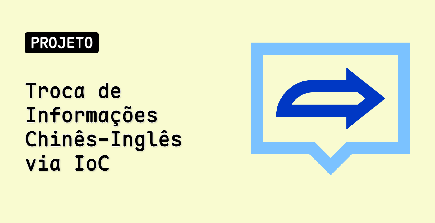 Troca de Informações Chinês-Inglês via IoC