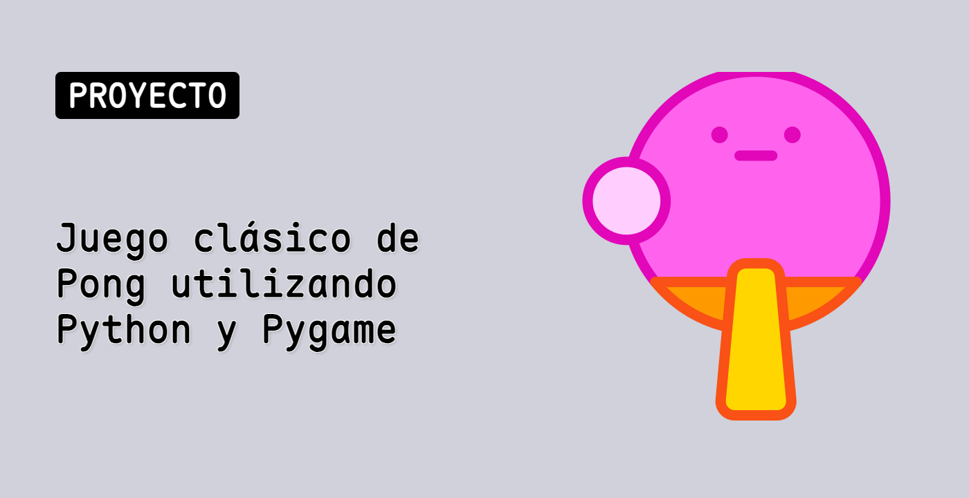 Juego clásico de Pong utilizando Python y Pygame