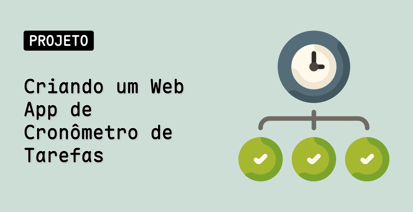 Criando um Web App de Cronômetro de Tarefas