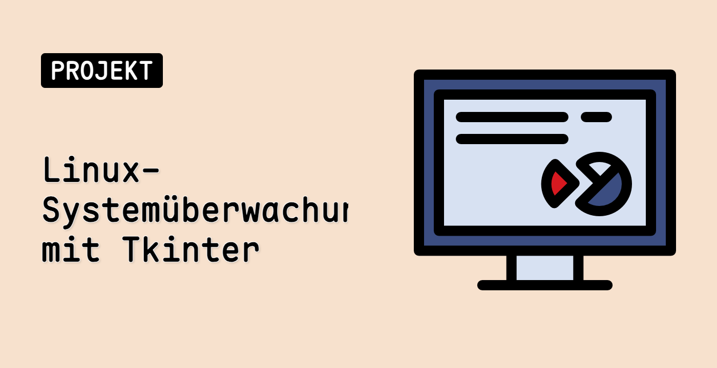 Linux-Systemüberwachung mit Tkinter
