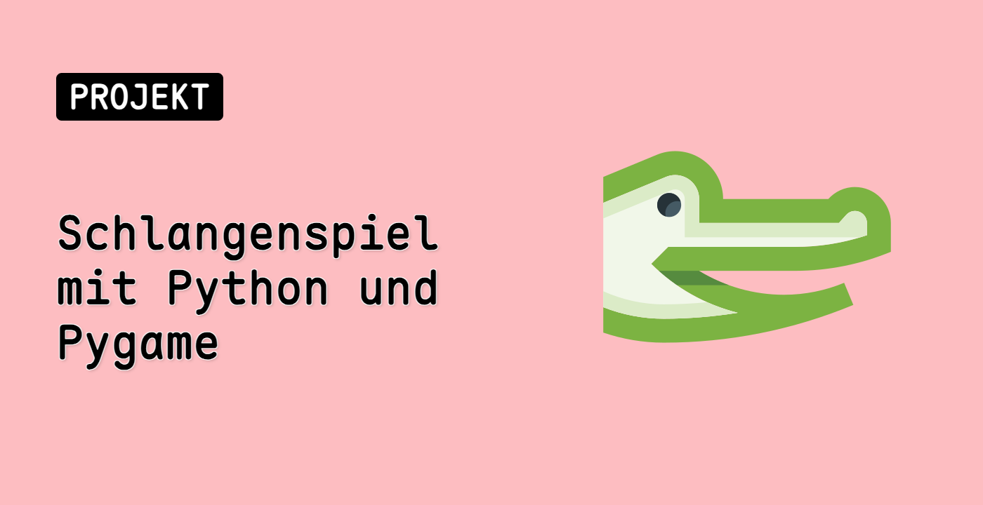 Schlangenspiel mit Python und Pygame