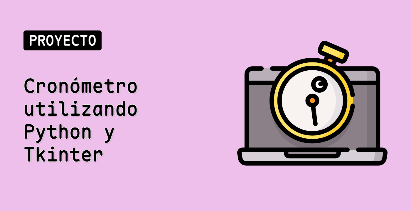 Cronómetro utilizando Python y Tkinter
