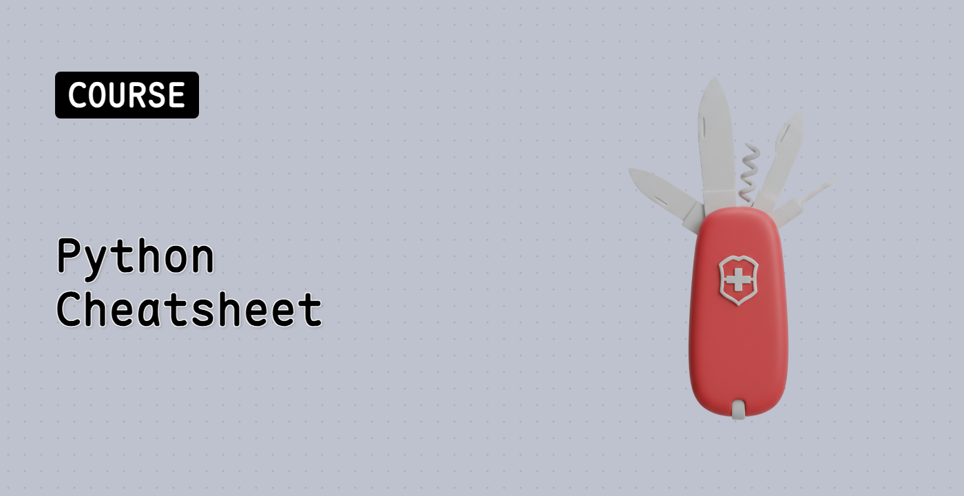 Python Cheatsheet