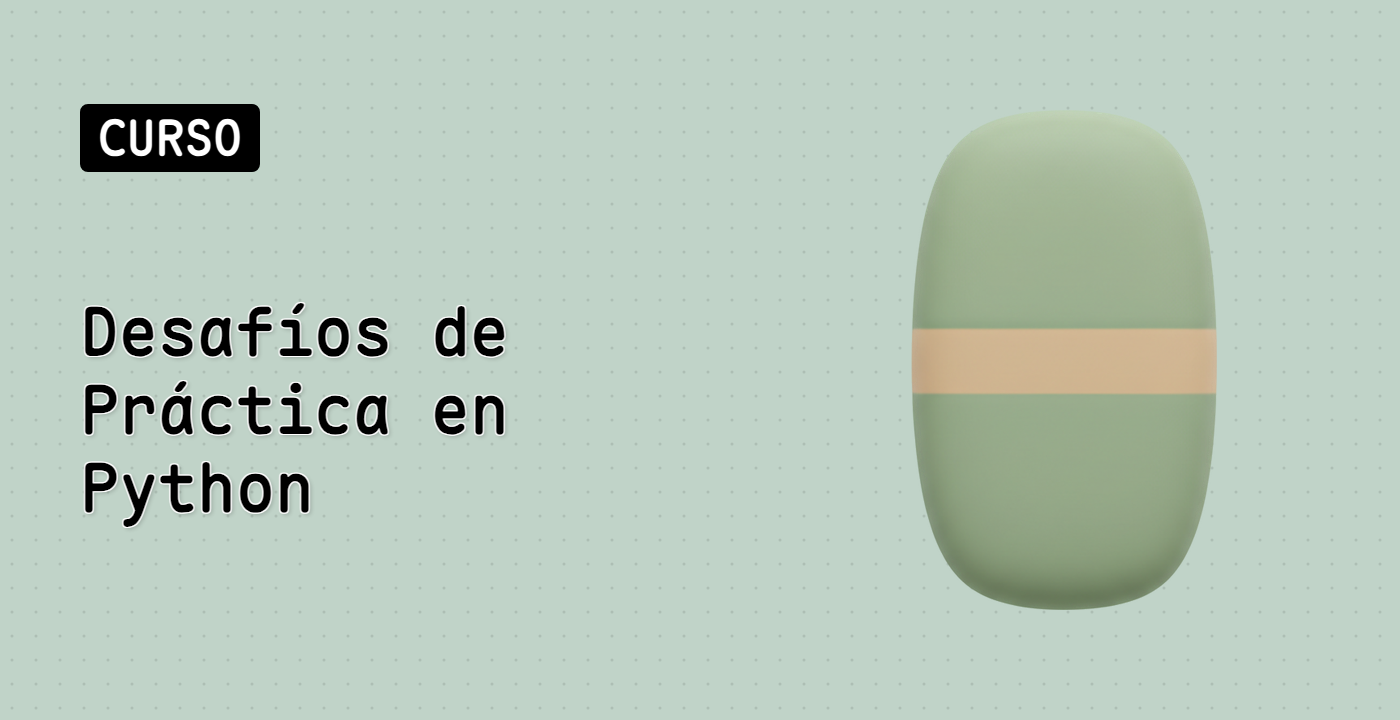 Desafíos de Práctica en Python