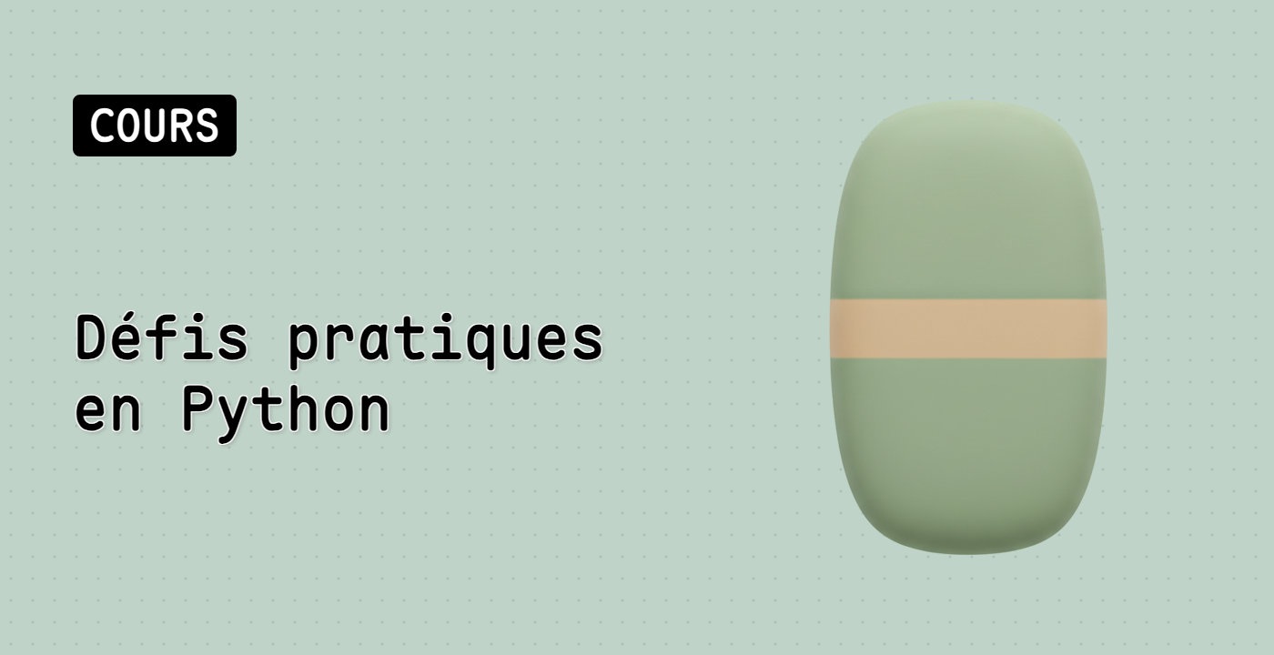 Défis pratiques en Python